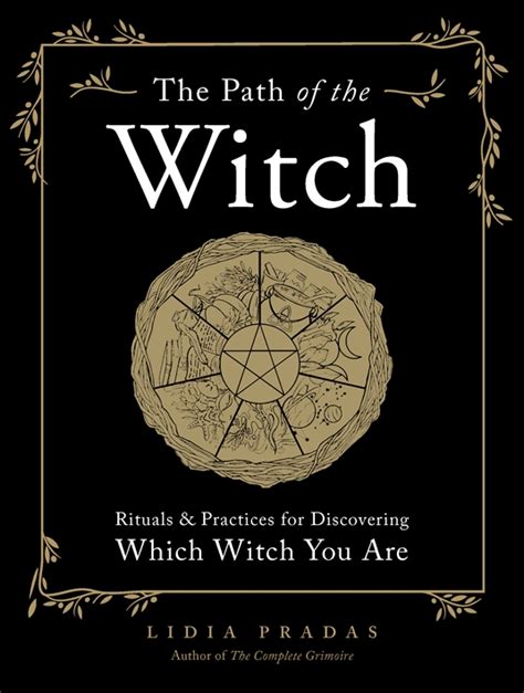 The Path of the Witch by Lidia Pradas .